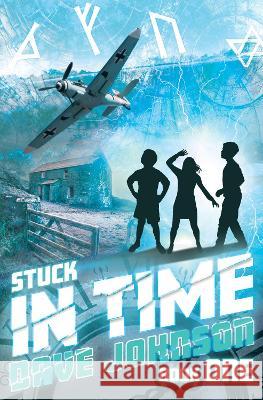 Stuck in Time Dave Johnson, Jessica Bell 9781739132606 Stuck Dave - książka