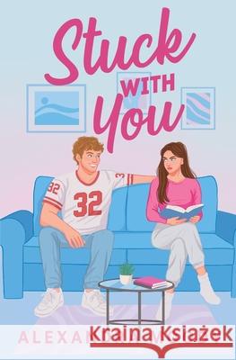 Stuck with You Alexandra Moody 9781764348621 Alexandra Moody - książka
