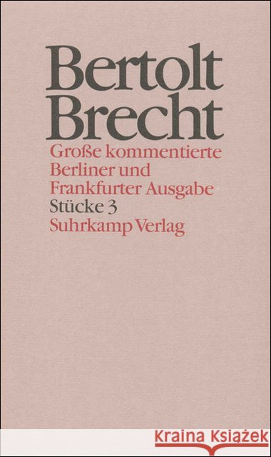 Stücke. Tl.3 Brecht, Bertolt Hecht, Werner Knopf, Jan 9783518400630 Suhrkamp - książka
