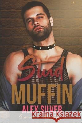 Stud Muffin Alex Silver 9781998885008 Ats Publications - książka