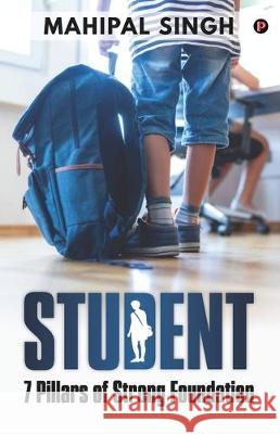 Student 7: Pillars of Strong Foundation Mahipal Singh 9789389024234 Penman Books - książka