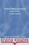 Student Affairs Assessment Darby M. Roberts 9781032581378 Taylor & Francis Ltd