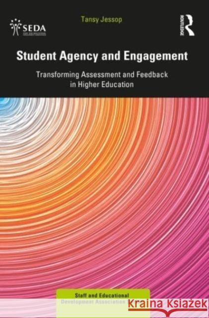 Student Agency and Engagement Tansy Jessop 9780367366711 Taylor & Francis Ltd - książka