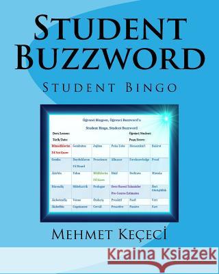 Student Buzzword: Student Bingo Mehmet Kececi 9781512050837 Createspace - książka
