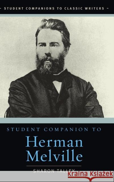 Student Companion to Herman Melville Sharon Talley 9780313334993 Greenwood Press - książka