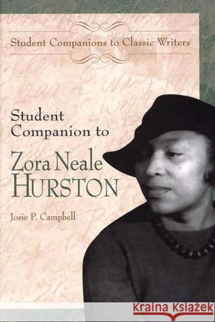 Student Companion to Zora Neale Hurston Josie P. Campbell 9780313309045 Greenwood Press - książka