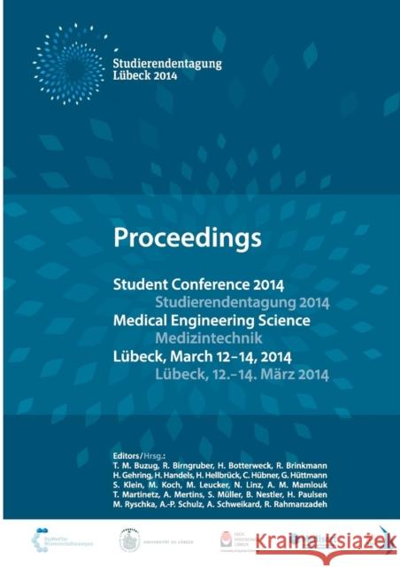 Student Conference Medical Engineering Science 2014: Proceedings Buzug Et Al, T. M. 9783656596486 Grin Verlag Gmbh - książka