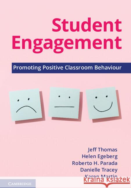 Student Engagement: Promoting Positive Classroom Behaviour Karen (University of Western Australia, Perth) Martin 9781009289795 Cambridge University Press - książka