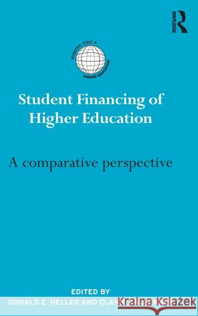 Student Financing of Higher Education: A Comparative Perspective Heller, Donald 9780415535960 Routledge - książka