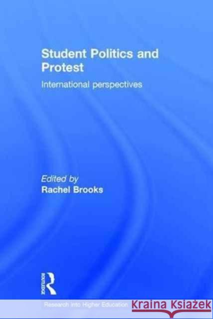 Student Politics and Protest: International Perspectives Rachel, Professor Brooks 9781138934955 Routledge - książka