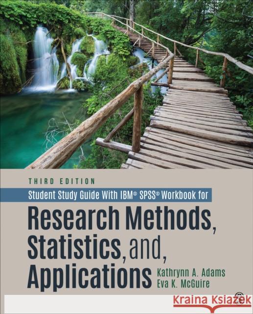 Student Study Guide With IBM® SPSS® Workbook for Research Methods, Statistics, and Applications Eva Kung (Guilford College) McGuire (aka: Lawrence) 9781071817896 SAGE Publications Inc - książka