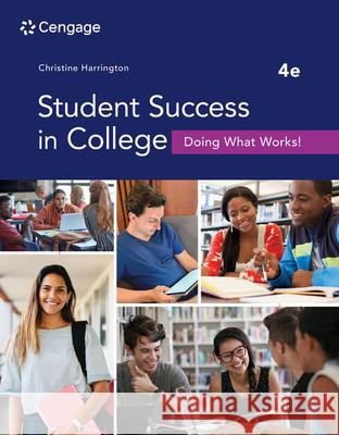 Student Success in College: Doing What Works! Christine (New Jersey City University) Harrington 9780357792872 Cengage Learning, Inc - książka