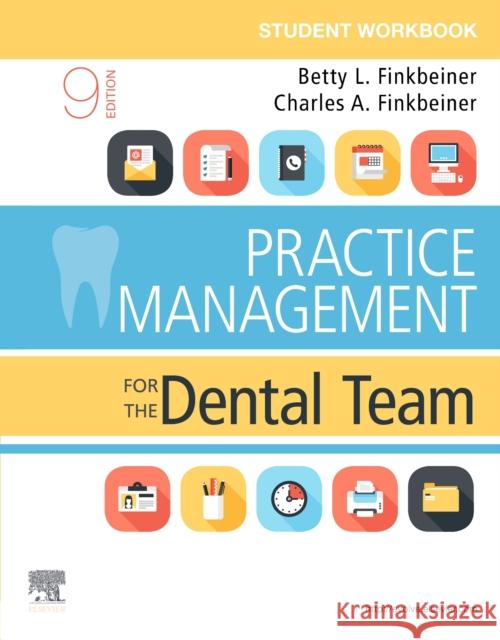 Student Workbook for Practice Management for the Dental Team Betty Ladley Finkbeiner Charles Allan Finkbeiner 9780323608282 Mosby - książka