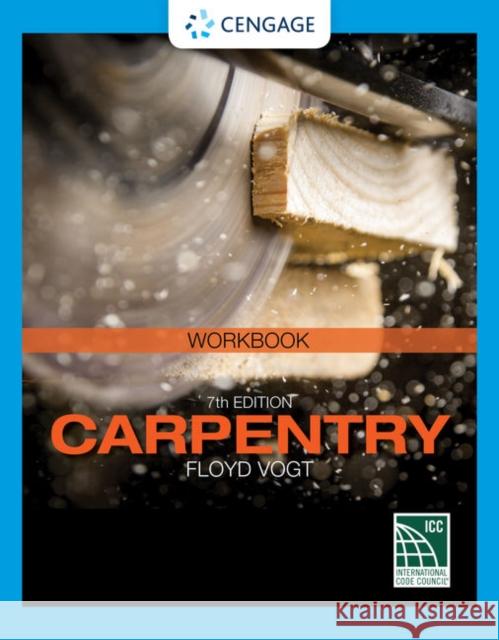 Student Workbook for Vogt's Carpentry, 7th Floyd Vogt 9781337798204 Cengage Learning - książka