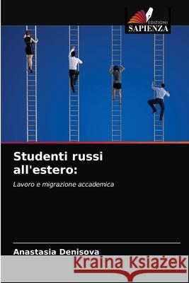 Studenti russi all'estero Anastasia Denisova 9786203522310 Edizioni Sapienza - książka