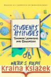 Students' Attitudes towards Learning and Education  9781685076184 Nova Science Publishers Inc