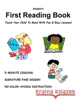 Student's FIRST READING BOOK: Turn A Non-Reader Into A Reader! Newman Bs Ed, Rita D. 9781475219784 Createspace - książka