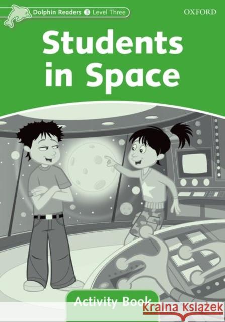 Students in Space Oxford University Press 9780194401609 Oxford University Press, USA - książka