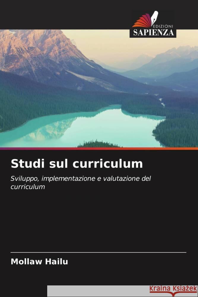 Studi sul curriculum Hailu, Mollaw 9786204927282 Edizioni Sapienza - książka
