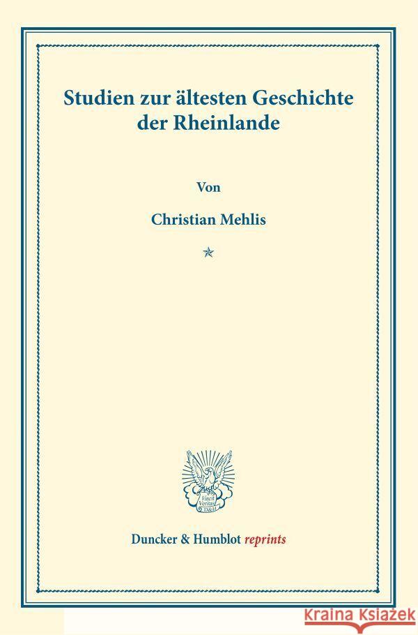 Studien zur ältesten Geschichte der Rheinlande. Mehlis, Christian 9783428178766 Duncker & Humblot - książka