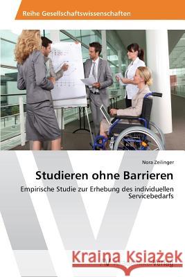 Studieren ohne Barrieren Zeilinger, Nora 9783639630992 AV Akademikerverlag - książka