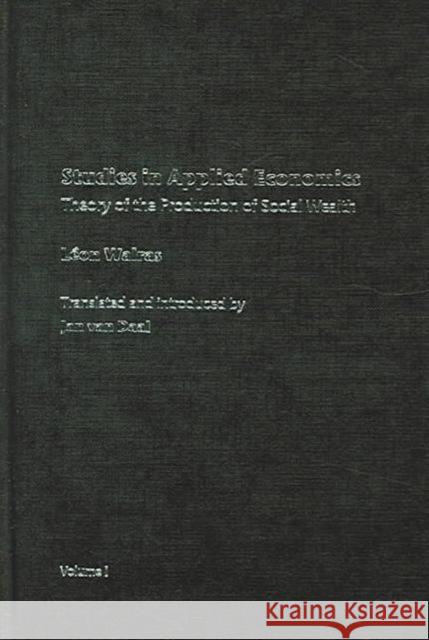 Studies in Applied Economics Leon Walras Jan Van Daal 9780415346160 Routledge - książka