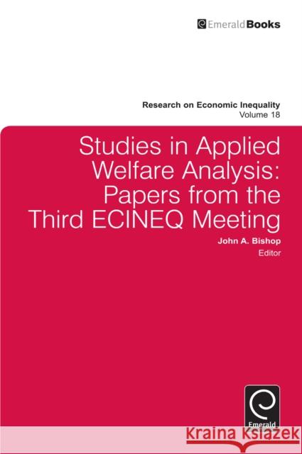 Studies in Applied Welfare Analysis: Papers from the Third ECINEQ Meeting John A. Bishop, John A. Bishop 9780857241450 Emerald Publishing Limited - książka