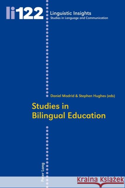 Studies in Bilingual Education  9783034304740 Peter Lang AG, Internationaler Verlag der Wis - książka