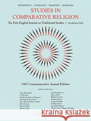 Studies in Comparative Religion: 1967 Commemorative Annual Edition F. Clive-Ross 9781933316543 World Wisdom Books - książka