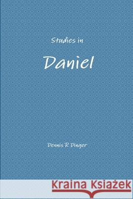 Studies in Daniel Dennis Dinger 9781794768963 Lulu.com - książka