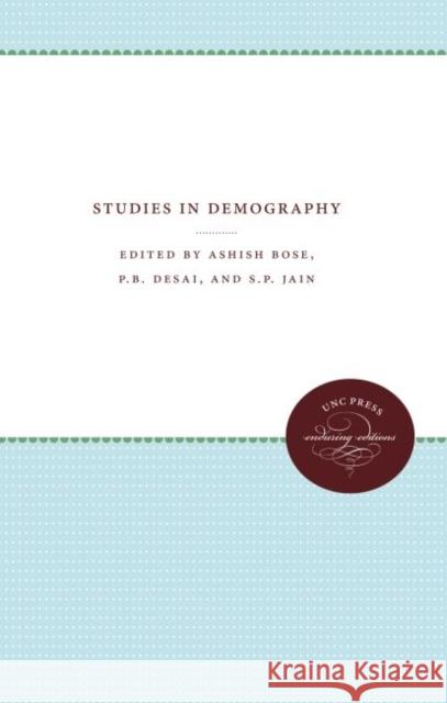 Studies in Demography Bose, Ashish 9780807873038 University of North Carolina Press - książka