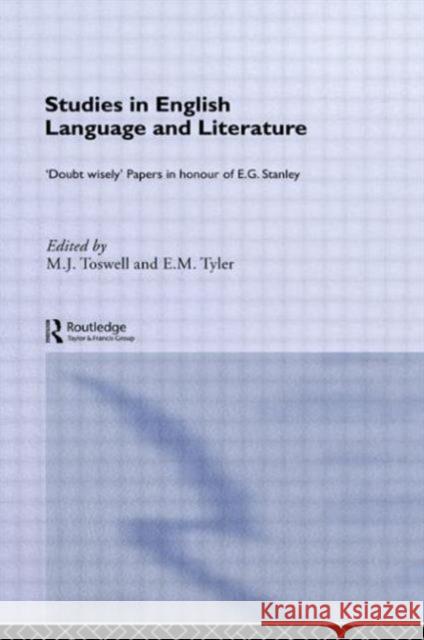 Studies in English Language and Literature: Doubt Wisely M. J. Toswell E. M. Tyler 9781138006935 Routledge - książka