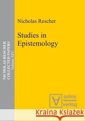 Studies in Epistemology Nicholas Rescher 9783110332292 De Gruyter - książka