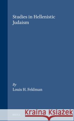 Studies in Hellenistic Judaism Feldman 9789004104181 Brill Academic Publishers - książka