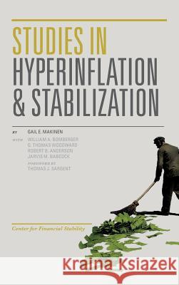Studies in Hyperinflation and Stabilization Gail E. Makinen 9781941801024 Center for Financial Stability - książka