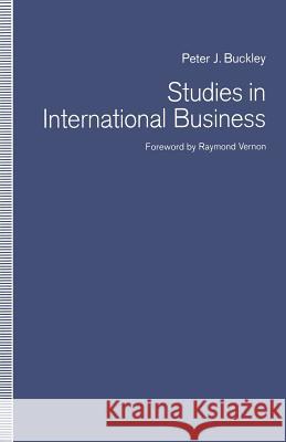 Studies in International Business Peter J., Professor Buckley 9781349121762 Palgrave MacMillan - książka