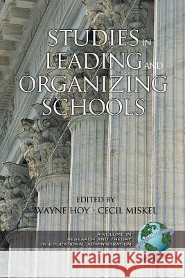 Studies in Leading and Organizing Schools (PB) Hoy, Wayne K. 9781931576987 Information Age Publishing - książka