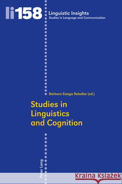 Studies in Linguistics and Cognition  9783034311380 Peter Lang AG, Internationaler Verlag der Wis - książka