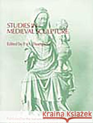 Studies in Medieval Sculpture Sarah Macready F.H. Thompson  9780854312436 Society of Antiquaries of London - książka