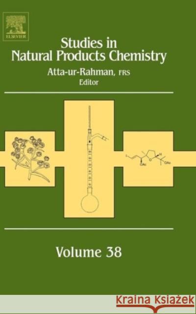 Studies in Natural Products Chemistry: Volume 38 Rahman, Atta-Ur- 9780444595300 Elsevier - książka