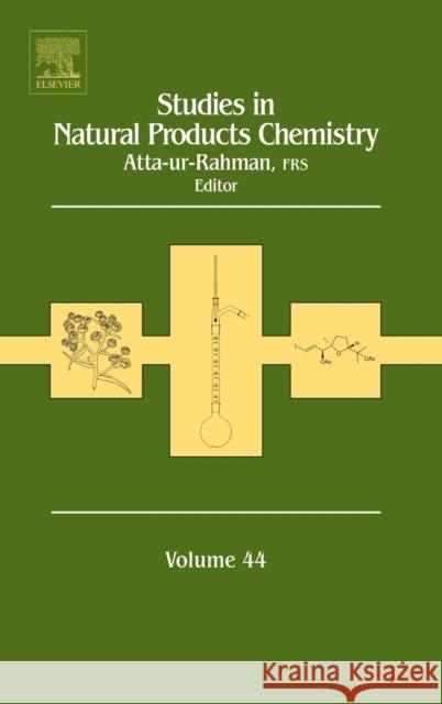 Studies in Natural Products Chemistry: Volume 44 Atta-Ur-Rahman 9780444634603 Elsevier Science & Technology - książka