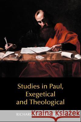 Studies in Paul, Exegetical and Theological Richard N. Longenecker 9781905048670 Sheffield Phoenix Press Ltd - książka