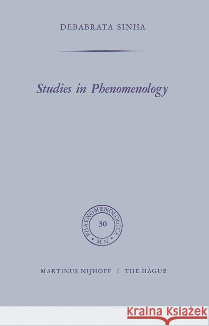 Studies in Phenomenology D. Sinha 9789024702664 Springer - książka