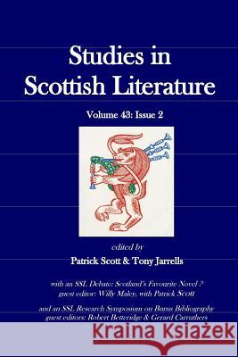 Studies in Scottish Literature 43: 2: Scotland's Favourite Novel? Patrick Scott Patrick Scott Tony Jarrells 9781981753420 Createspace Independent Publishing Platform - książka