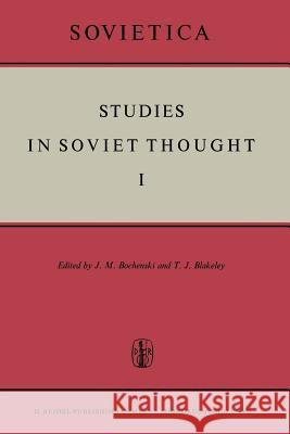 Studies in Soviet Thought J. M. Bochenski J. E. Blakeley 9789401032681 Springer - książka