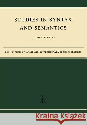 Studies in Syntax and Semantics F. Kiefer 9789027705976 Springer - książka