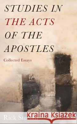 Studies in the Acts of the Apostles Rick Strelan 9781532676284 Pickwick Publications - książka