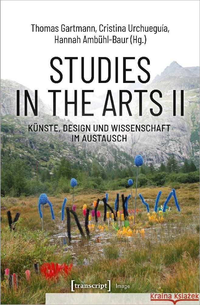 Studies in the Arts II - Künste, Design und Wissenschaft im Austausch  9783837669541 transcript Verlag - książka