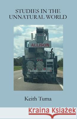 Studies in the Unnatural World Keith Tuma 9781903090640 Wild Honey Press - książka