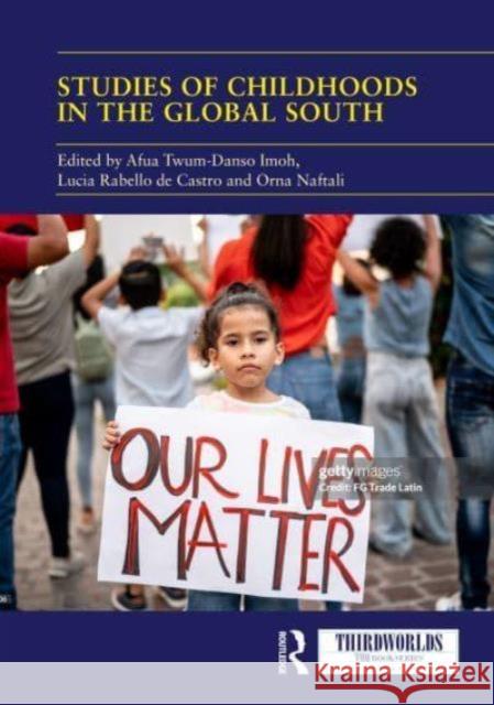 Studies of Childhoods in the Global South  9781032746364 Taylor & Francis Ltd - książka